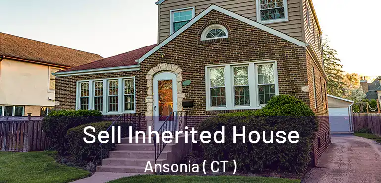  Sell Inherited House Ansonia ( CT )