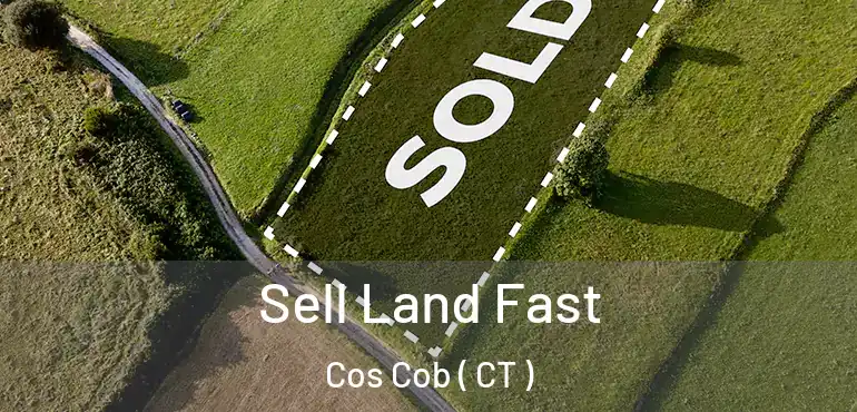  Sell Land Fast Cos Cob ( CT )