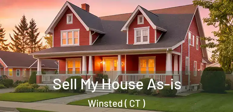  Sell My House As-is Winsted ( CT )