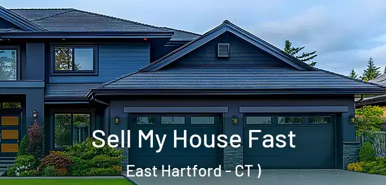  Sell My House Fast East Hartford - CT )