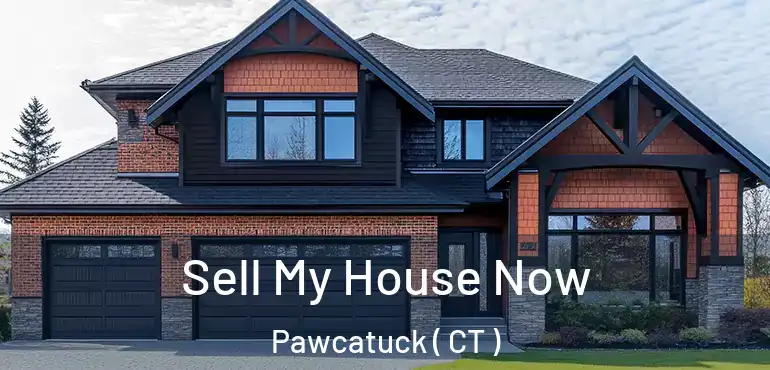  Sell My House Now Pawcatuck ( CT )