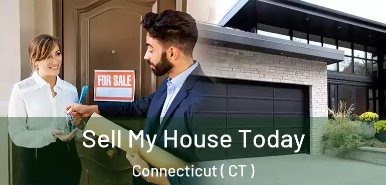  Sell My House Today Connecticut ( CT )