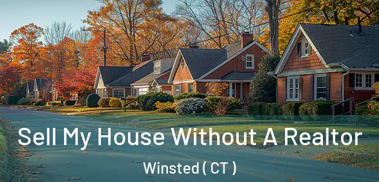  Sell My House Without A Realtor Winsted ( CT )