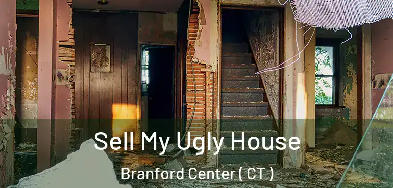  Sell My Ugly House Branford Center ( CT )