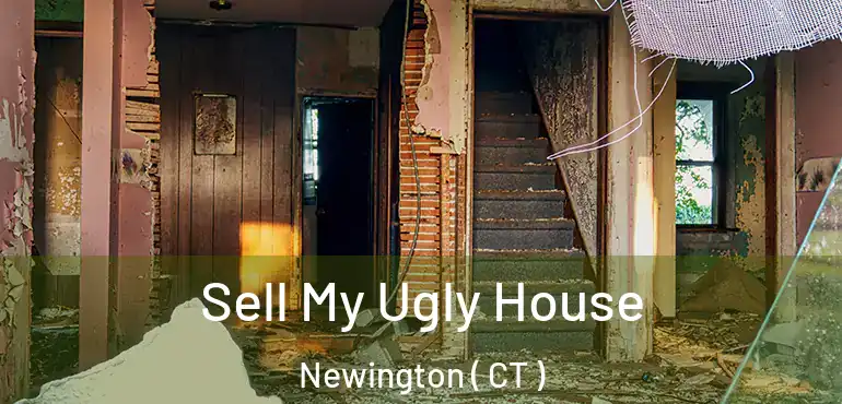  Sell My Ugly House Newington ( CT )