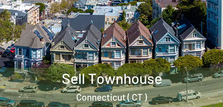  Sell Townhouse Connecticut ( CT )