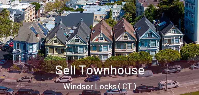  Sell Townhouse Windsor Locks ( CT )