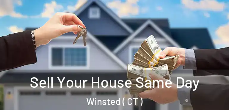  Sell Your House Same Day Winsted ( CT )