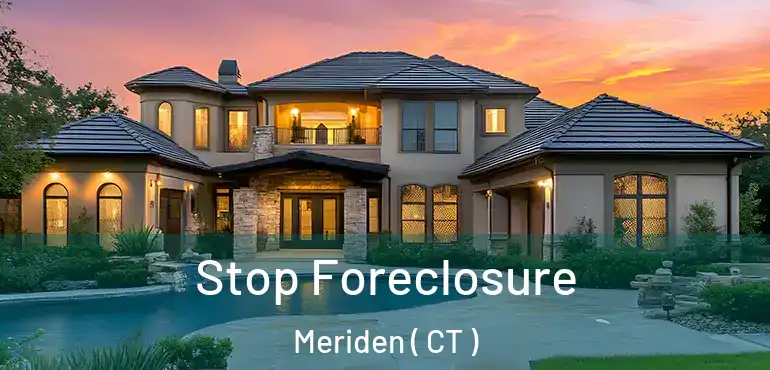 Stop Foreclosure Meriden ( CT )