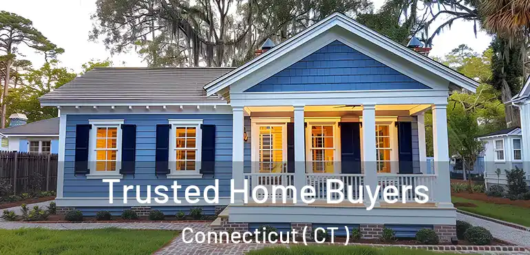  Trusted Home Buyers Connecticut ( CT )