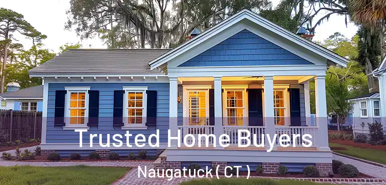  Trusted Home Buyers Naugatuck ( CT )