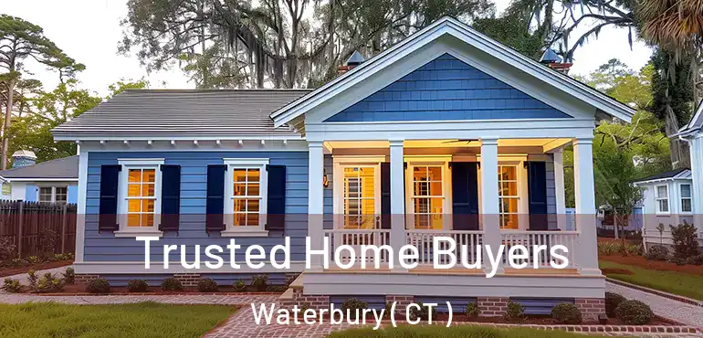  Trusted Home Buyers Waterbury ( CT )
