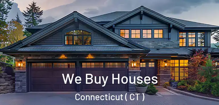  We Buy Houses Connecticut ( CT )