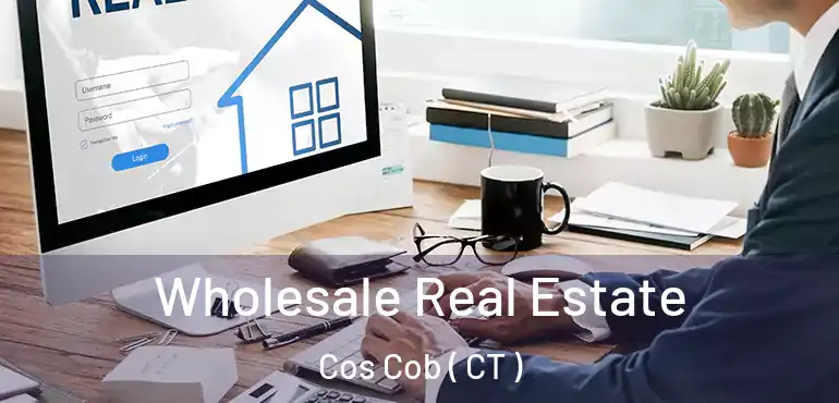  Wholesale Real Estate Cos Cob ( CT )
