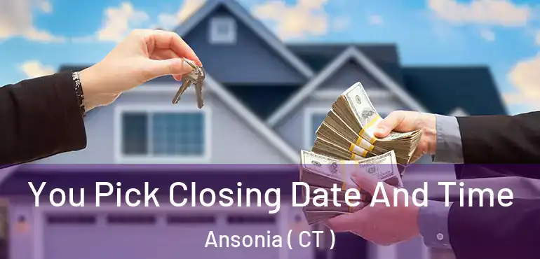 You Pick Closing Date And Time Ansonia ( CT )