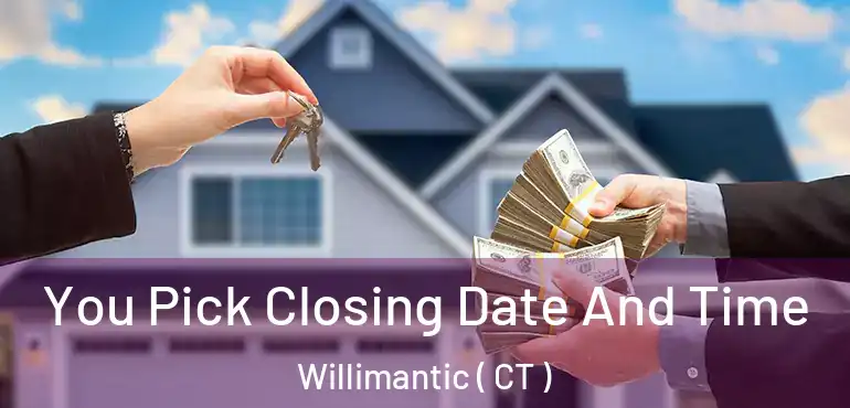  You Pick Closing Date And Time Willimantic ( CT )
